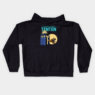 TENTEN THE ADVENTURES OF A TIMELORD Kids Hoodie